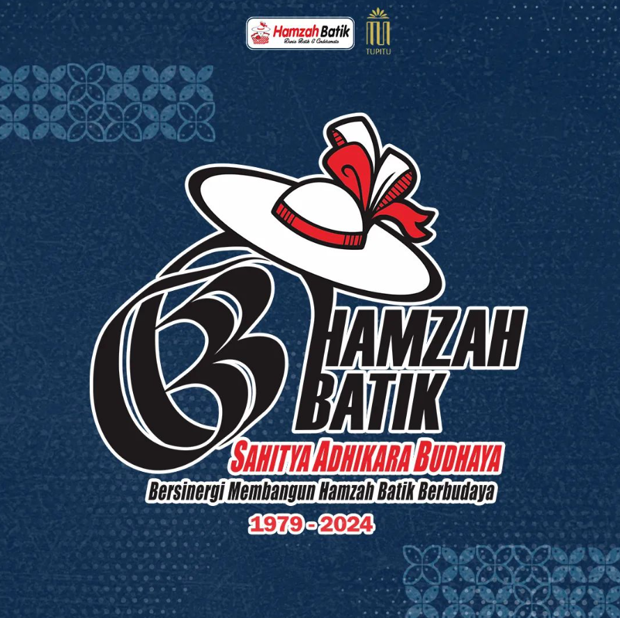 Menyambut HUT Hamzah Batik ke-45 “Bersinergi Membangun Hamzah Batik Berbudaya”